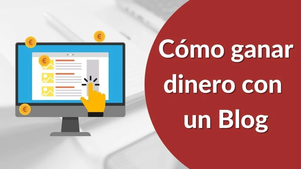 Como ganar dinero con un blog