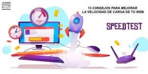 13 Consejos para mejorar la velocidad de carga de tu web