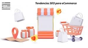 Tendencias SEO para eCommerce