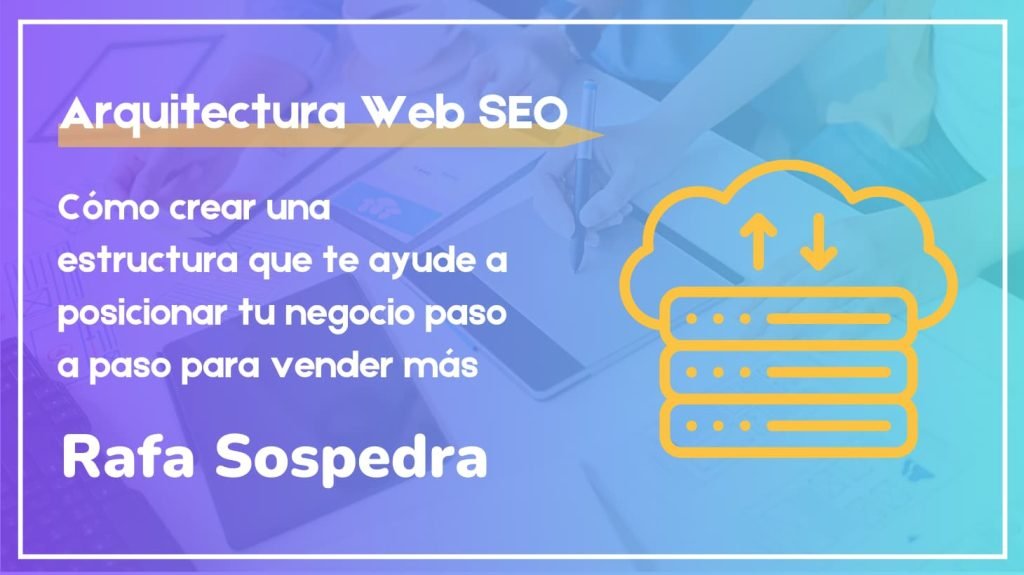 crear arquitectura web seo paso a paso