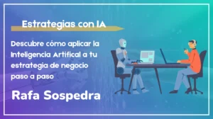 Estrategias de negocio con IA para empresas