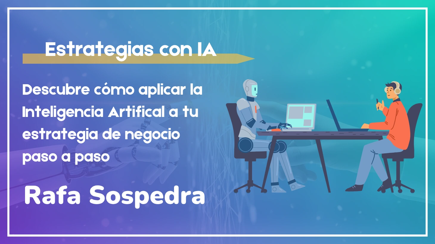 Estrategias de negocio con IA para empresas