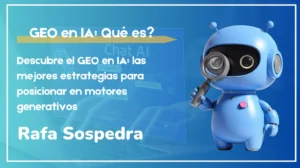 GEO en IA cómo posicionar en motores generativos de inteligencia artificial