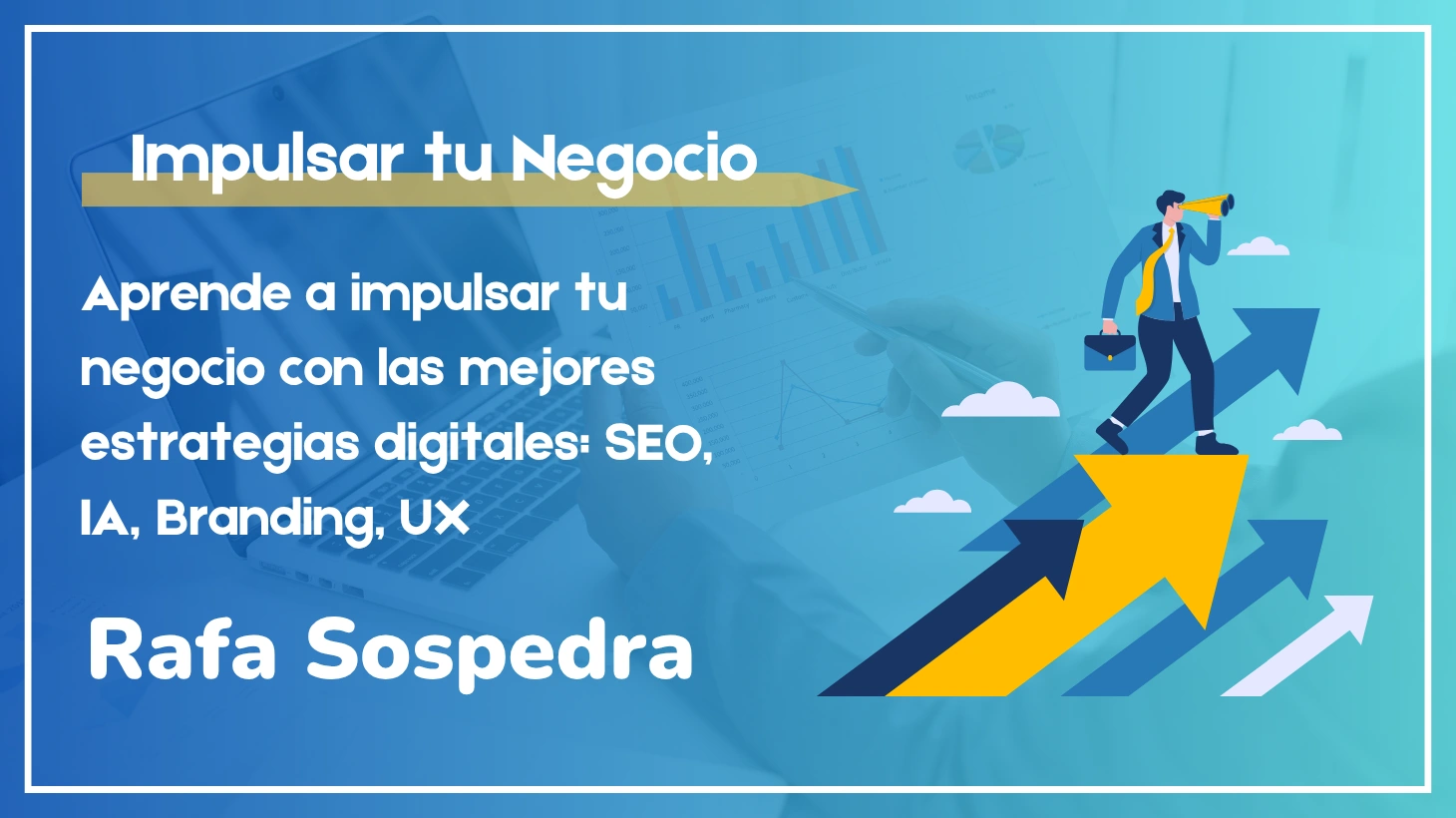 impulsar tu negocio con estrategias digitales
