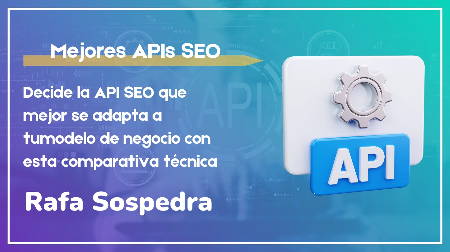 Mejores APIs SEO para automatizaciones
