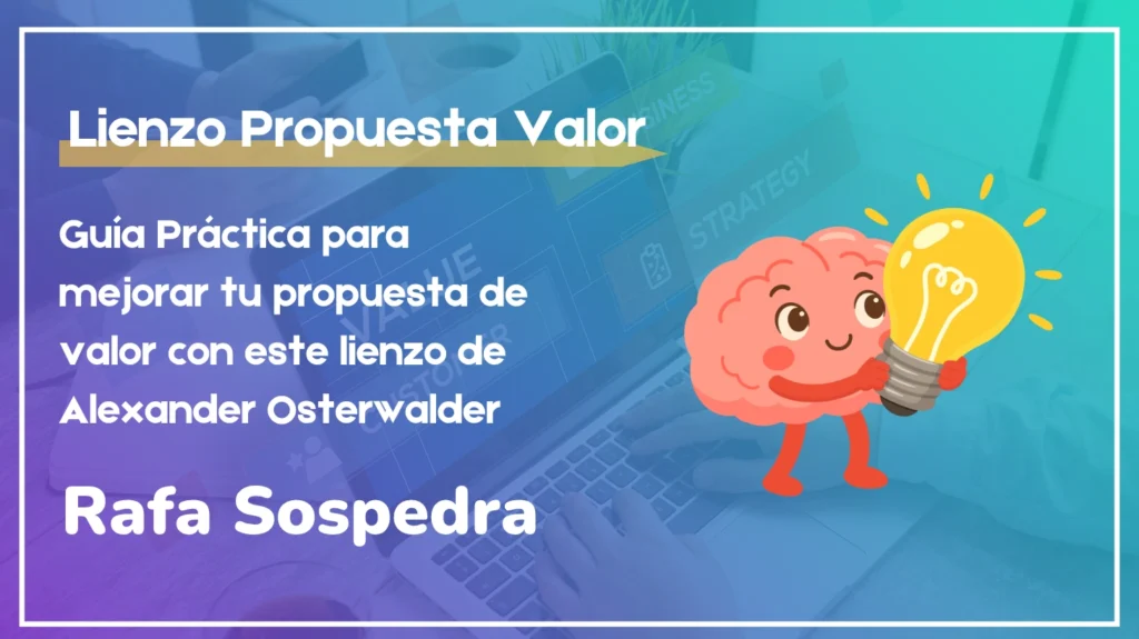 Lienzo de la Propuesta de Valor